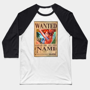 Nami Wanted Poster with 16 million berries Baseball T-Shirt